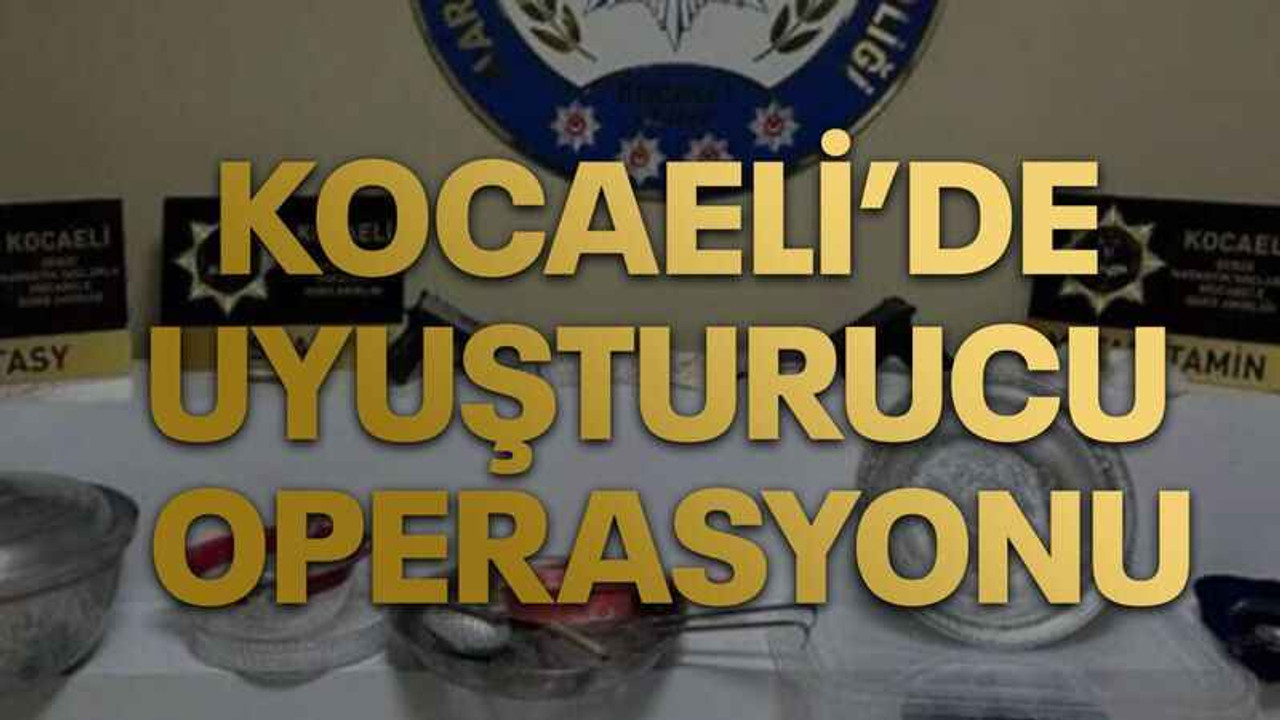 Kocaeli’de uyuşturucu operasyonu: 4 tutuklama
